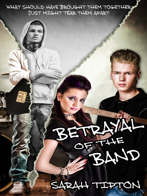 Title details for Betrayal of the Band by Sarah Tipton - Available